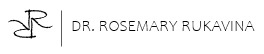 DR. ROSEMARY RUKAVINA